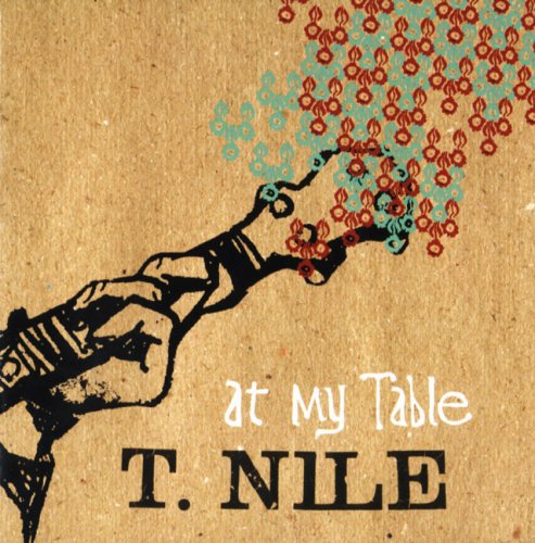 T. Nile/At My Table